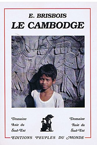 Beispielbild fr Le Cambodge zum Verkauf von medimops