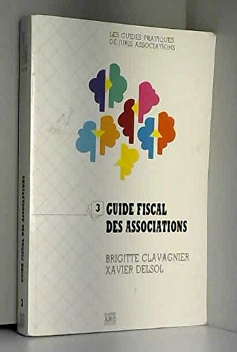 Beispielbild fr Guide fiscal des associations, 4e dition zum Verkauf von Ammareal