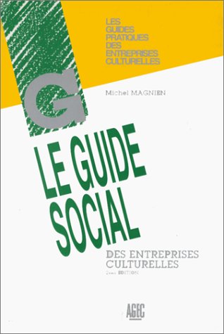 Beispielbild fr Guide social des entreprises culturelles, 2e dition zum Verkauf von medimops