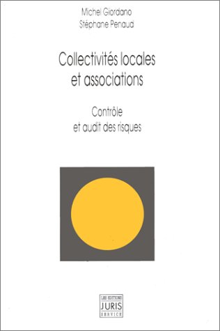 Stock image for Collectivits locales et associations : Contrle et audit des risques for sale by La bataille des livres