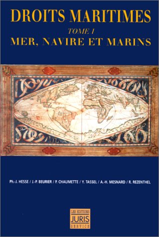 9782907648776: Droits maritimes Tome 1: Mer, navire, et marins