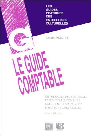 Beispielbild fr Guide comptable des activits culturelles, 2e dition zum Verkauf von Ammareal