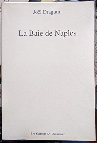 Beispielbild fr La Baie de Naples zum Verkauf von Ammareal