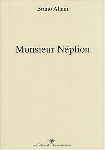 Beispielbild fr Monsieur Nplion zum Verkauf von Ammareal