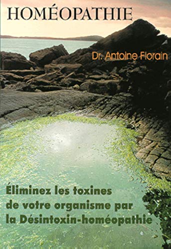 9782907653206: La dsintoxin-homopathie et l'homopathie par voie cutane - deux aspects rvolutionnaires de l'homopathie