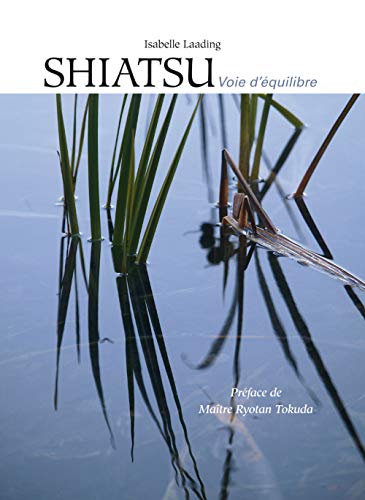 Stock image for Shiatsu, voie d'quilibre (French Edition) for sale by Gallix