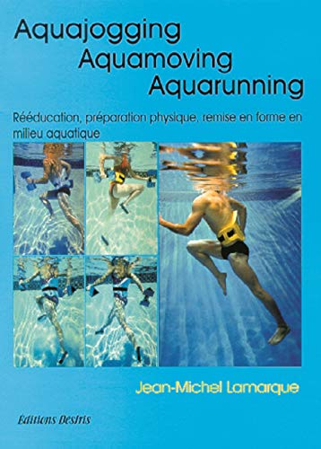 Stock image for Aquajogging, Aquamoving, Aquarunning for sale by RECYCLIVRE