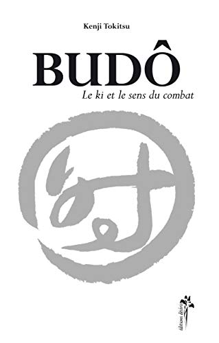 Stock image for Bud : Le Ki et le sens du combat for sale by medimops