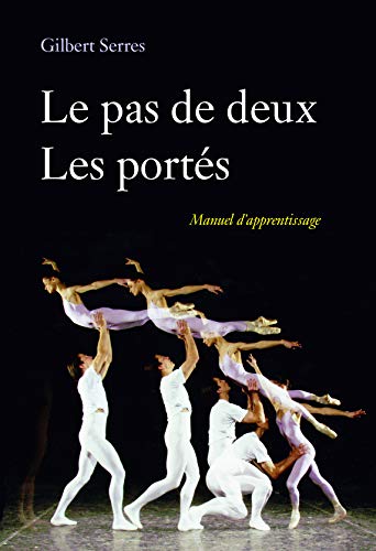 9782907653787: Le pas de deux, les ports : Manuel d'apprentissage