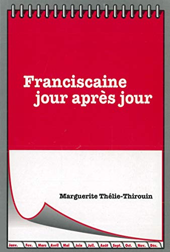 Beispielbild fr Franciscaine Jour Aprs Jour zum Verkauf von medimops