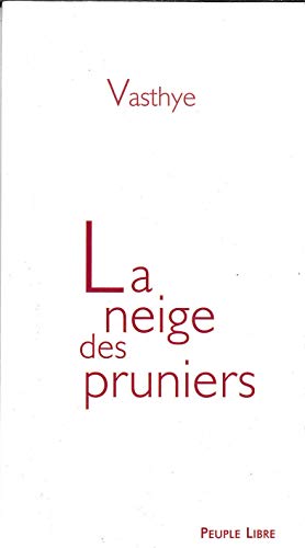 Beispielbild fr La Neige des Pruniers zum Verkauf von medimops