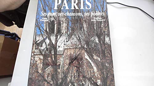 Imagen de archivo de Paris : ses rues, ses chansons, ses pomes a la venta por Ammareal