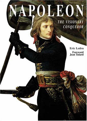 Beispielbild fr Napoleon: The Visionary Conqueror zum Verkauf von Reuseabook