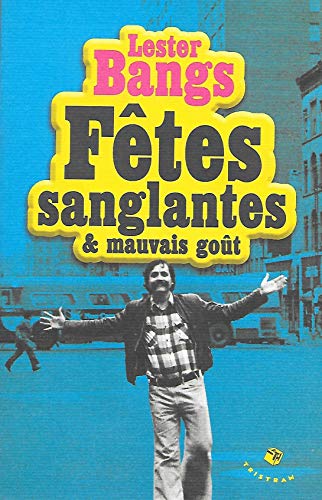 9782907681490: Ftes sanglantes & mauvais got