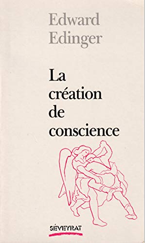 9782907685030: La creation de conscience / mythe jungien pour l'homme moderne