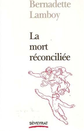 Imagen de archivo de La mort rconcilie a la venta por medimops