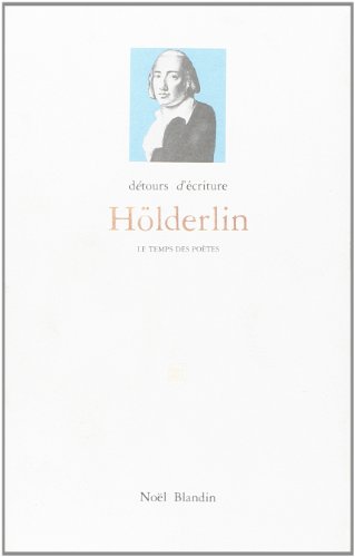 Holderlin ou la question de la poésie
