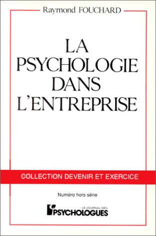 Stock image for La psychologie dans l'entreprise for sale by A TOUT LIVRE