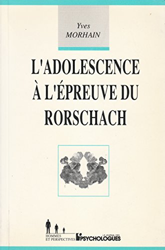 Stock image for L'adolescence  l'preuve du Rorschach for sale by medimops