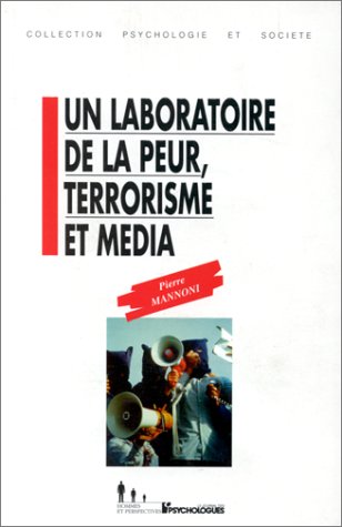 Beispielbild fr Un laboratoire de la peur, terrorisme et media zum Verkauf von medimops