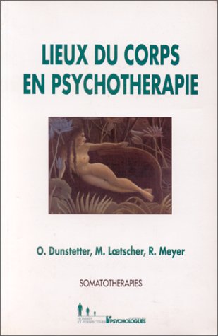 Beispielbild fr Lieux du corps en psychothrapie zum Verkauf von pompon