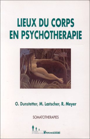 Imagen de archivo de Lieux du corps en psychothrapie a la venta por pompon