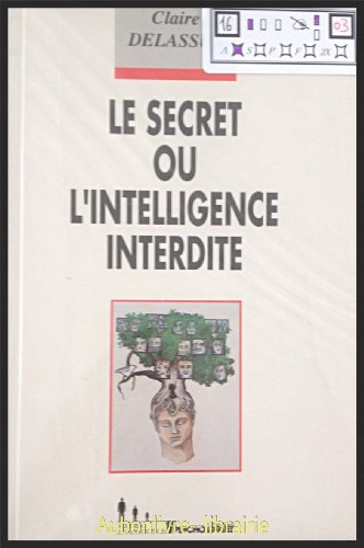 Beispielbild fr Le secret ou L'intelligence interdite zum Verkauf von medimops