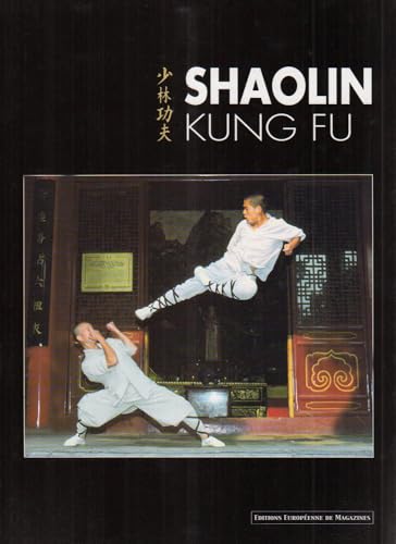 Beispielbild fr Shaolin Kung Fu zum Verkauf von RECYCLIVRE
