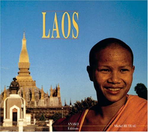9782907754163: LAOS. Voyage dans un "tat d'esprit"