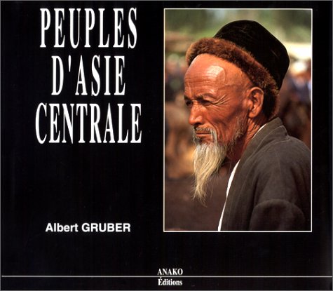 Beispielbild fr Peuples d'Asie centrale zum Verkauf von Ammareal