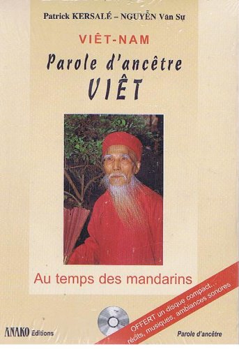 Beispielbild fr Vit-Nam Parole d'anctre Vit. Au temps des mandarins, avec un CD audio zum Verkauf von Ammareal