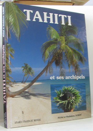 Stock image for Tahiti et ses archipels for sale by Ammareal