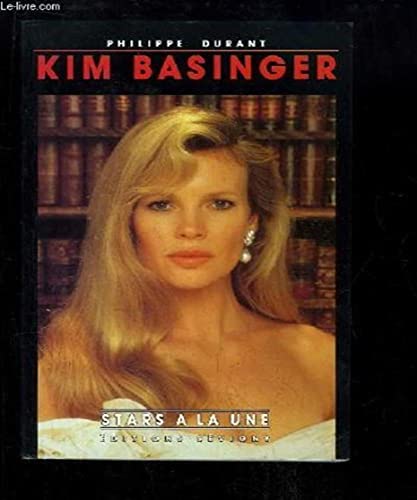 Beispielbild fr Kim Basinger DURANT Philippe zum Verkauf von LIVREAUTRESORSAS