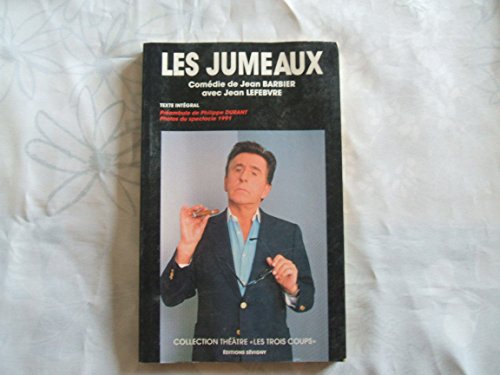 Les jumeaux: Texte original (Les trois coups) (French Edition) (9782907763189) by Barbier, Jean