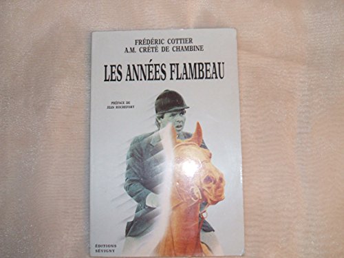 Beispielbild fr Les Annes flambeau zum Verkauf von Ammareal