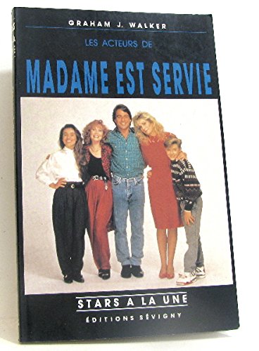 Beispielbild fr Les acteurs de Madame est servie by Walker, Graham J zum Verkauf von Martymcflay