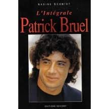 Beispielbild fr L'intgrale Patrick Bruel zum Verkauf von medimops