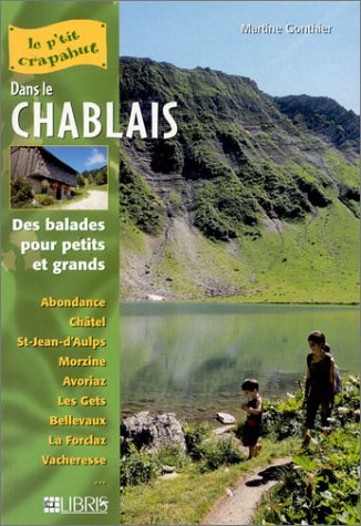 Stock image for Dans le Chablais : Des balades pour petits et grands for sale by Ammareal