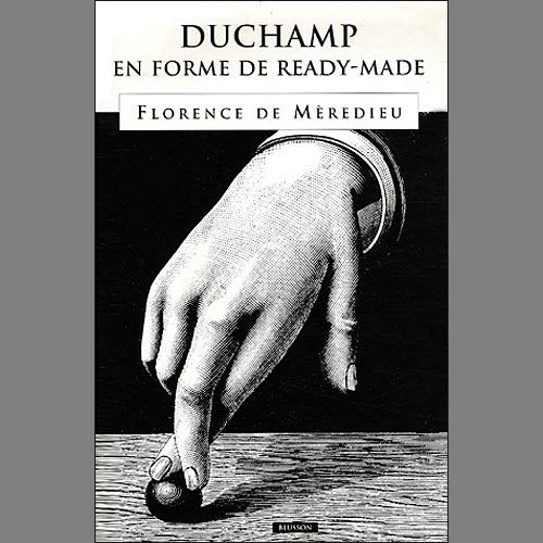 Stock image for Duchamp en forme de ready-made (French Edition) for sale by Gallix