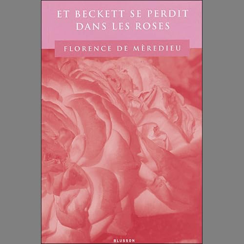 Stock image for Et Beckett se perdit dans les roses (French Edition) for sale by Gallix
