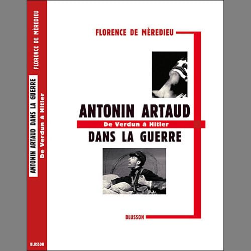 Stock image for Antonin Artaud dans la guerre - De Verdun  Hitler (French Edition) for sale by Gallix