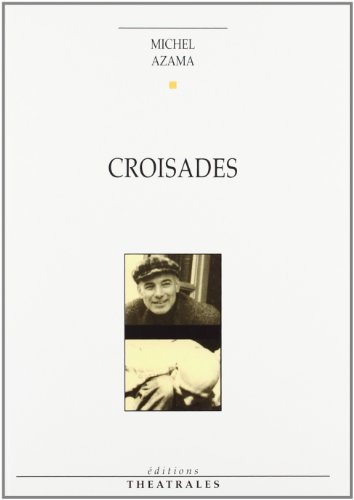 Imagen de archivo de Croisades a la venta por Ammareal