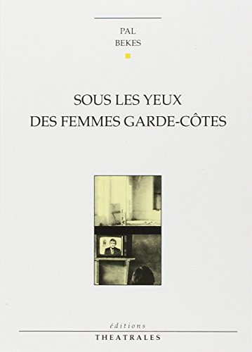 Beispielbild fr Sous les yeux des femmes garde-ctes zum Verkauf von medimops