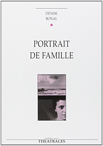 Portrait de famille (9782907810326) by Bonal, Denise