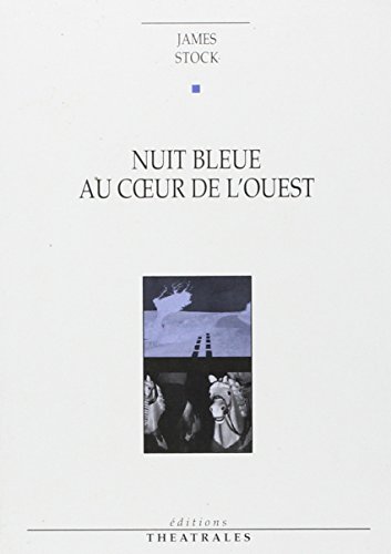 Beispielbild fr Nuit Bleue Au Coeur De L'ouest zum Verkauf von RECYCLIVRE
