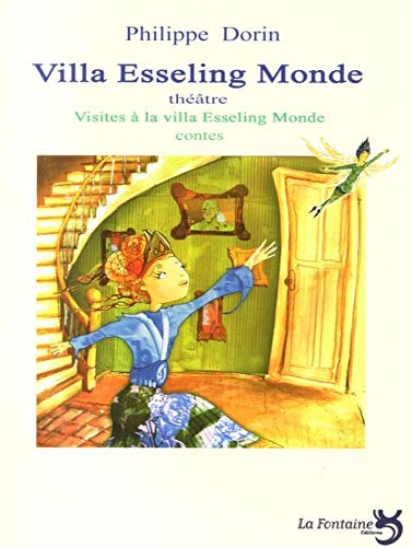 Beispielbild fr Villa Esseling Monde (thtre) suivi de Visites  la Villa Esseling Monde (contes) zum Verkauf von Ammareal