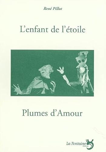 Beispielbild fr L'enfant de l'toile : d'aprs Oscar Wilde / Plumes d'amour zum Verkauf von Gallix