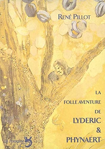 Beispielbild fr La folle aventure de Lydric et Phynaert zum Verkauf von medimops