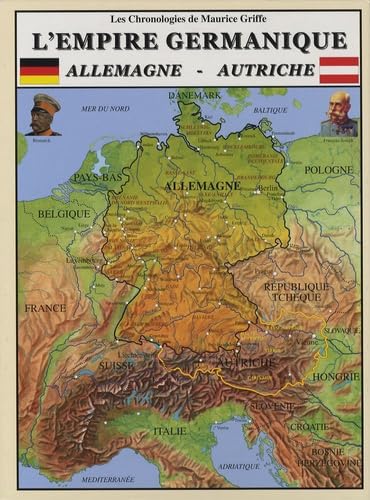 Beispielbild fr L'empire germanique: L'Allemagne et l'Autriche zum Verkauf von Ammareal