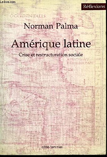 9782907883306: Amrique latine : crise et restructuration sociale